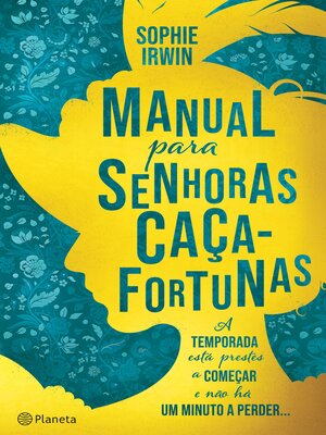 cover image of Manual para Senhoras Caça-Fortunas